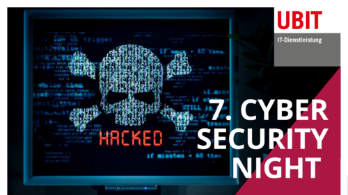 7. Cyber Security Night: Die dunkle Seite im Netz!